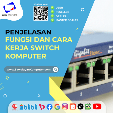 Fungsi Dan Cara Kerja Switch Komputer Sebagai Penghubung Perangkat ...