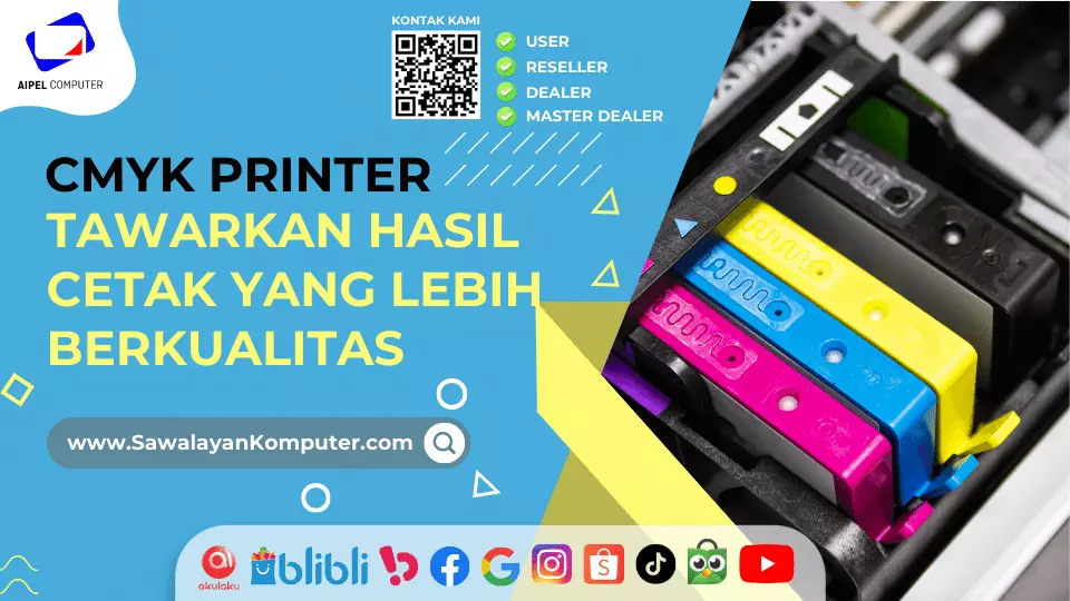 CMYK Printer, Tawarkan Hasil Cetak yang Lebih Berkualitas