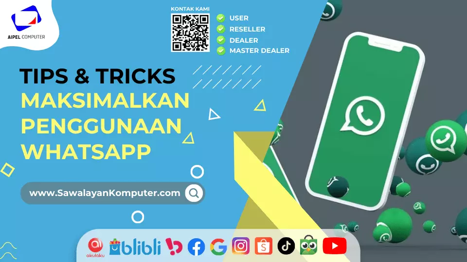 tips dan tricks yang dapat membantu Anda memaksimalkan penggunaan WhatsApp