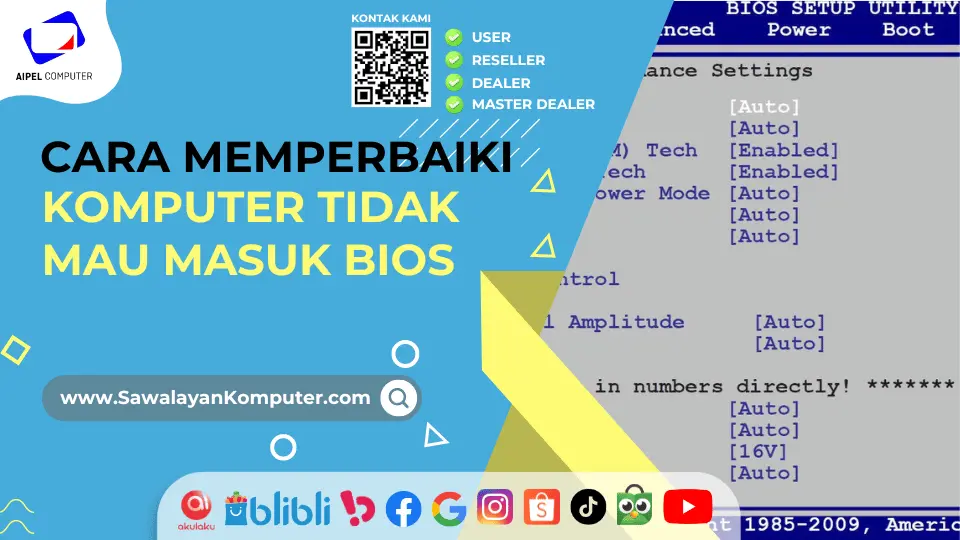 Cara Mudah Memperbaiki Komputer Tidak Mau Masuk BIOS