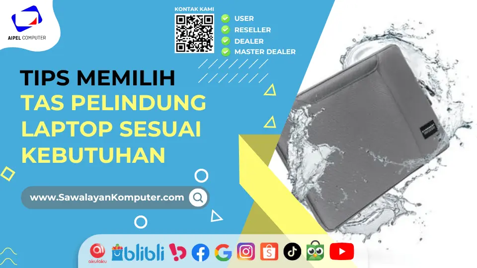 Tips Memilih Tas Pelindung Laptop