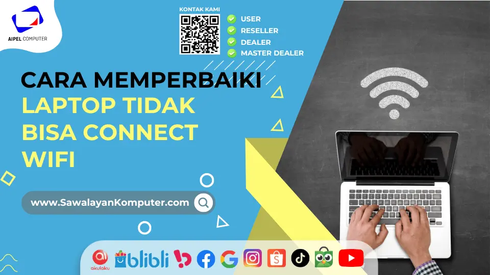 Cara Memperbaiki Laptop Tidak Bisa Connect WiFi