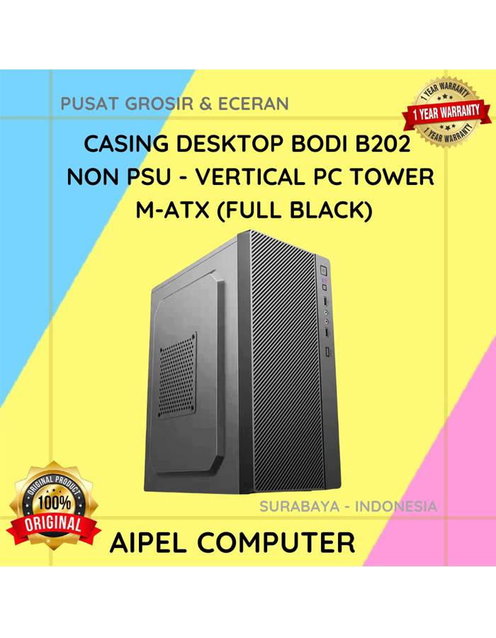 B202 | CASING DESKTOP BODI B202 NON PSU - VERTICAL PC TOWER M-ATX (FULL ...